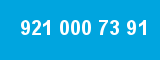 921 000 73 91